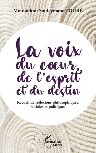 toure-m-s-la-voix-du-coeur-de-l-esprit-et-du-destin-recueil-de-reflexions-philosophiques-sociales-et-polit_0