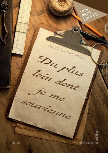 tournier-potiez-patrick-du-plus-loin-dont-je-me-souvienne_0