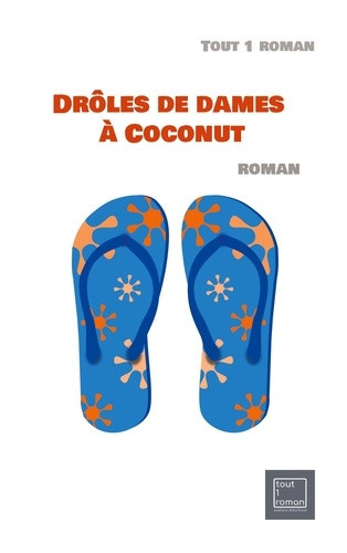 tout-1-roman-droles-de-dames-a-coconut_0