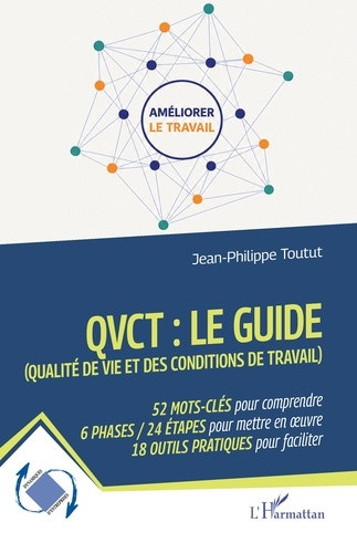 toutut-jean-philippe-qvct-le-guide-qualite-de-vie-et-des-conditions-de-travail-52-mots-cles-pour-comprendre-6-pha_0