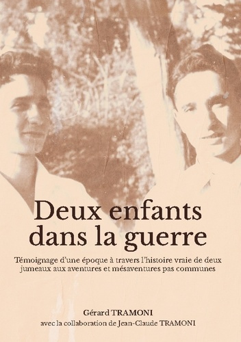 tramoni-gerard-deux-enfants-dans-guerre_0
