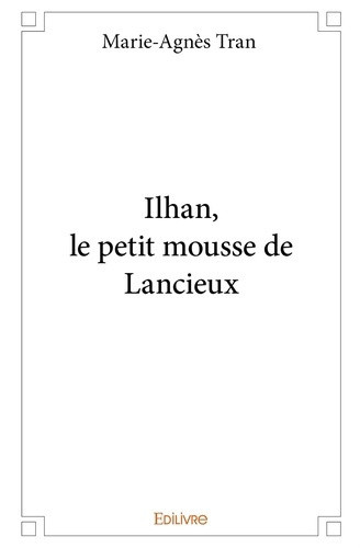 tran-marie-agnes-ilhan-le-petit-mousse-de-lancieux_0