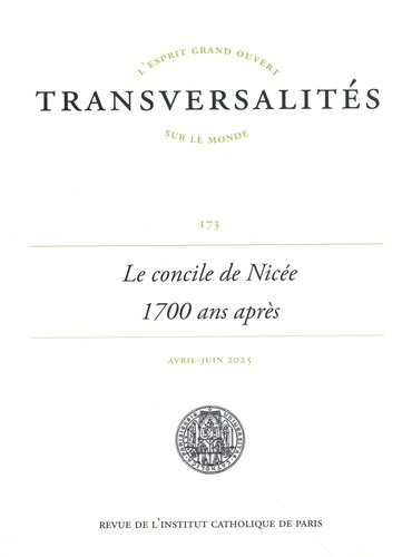 transversalites-n-173-avril-juin-2025-le-concile-de-nicee-1700-ans-apres-receptions-historiques_0
