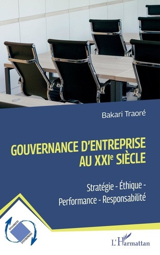 traore-bakari-gouvernance-d-entreprise-au-xxie-siecle-strategie-ethique-performance-responsabilite_0