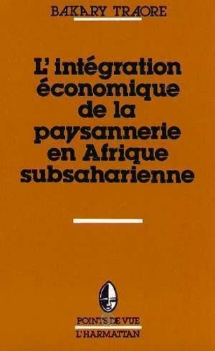 traore-bakary-l-integration-economique-de-la-paysannerie-en-afrique-subsaharienne_0