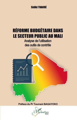 traore-sidiki-bagayoko-toumani-reforme-budgetaire-dans-le-secteur-public-au-mali-analyse-de-l-utilisation-des-outils-de-controle_0