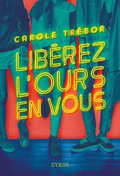 trebor-carole-liberez-l-ours-en-vous_0