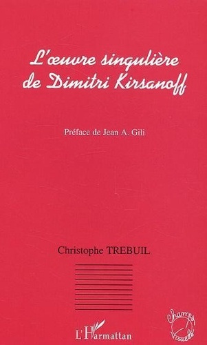 trebuil-christophe-l-oeuvre-singuliere-de-dimitri-kirsanoff_0