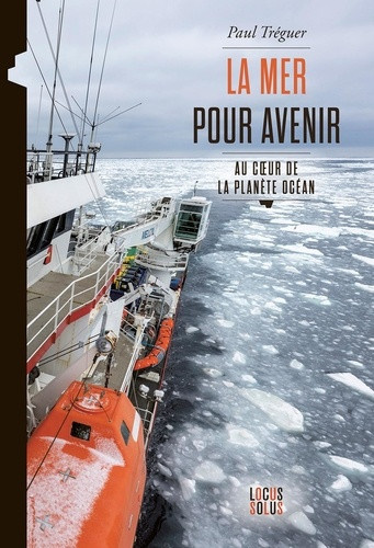 treguer-paul-la-mer-pour-avenir-au-coeur-de-la-planete-ocean_0
