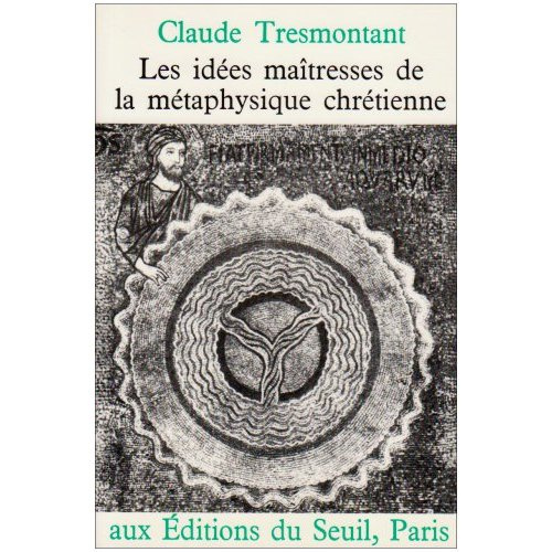 tresmontant-claude-idees-maitresses-de-la-metaphysique-chre_0