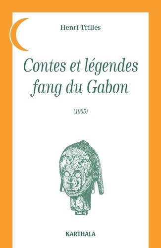 trilles-henri-contes-et-legendes-fang-du-gabon_0