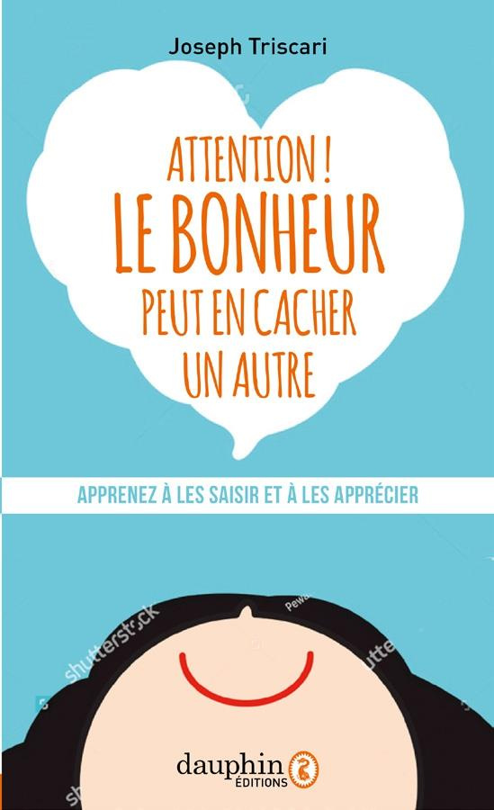 triscari-joseph-attention-un-bonheur-peut-en-cacher-un-autre_0