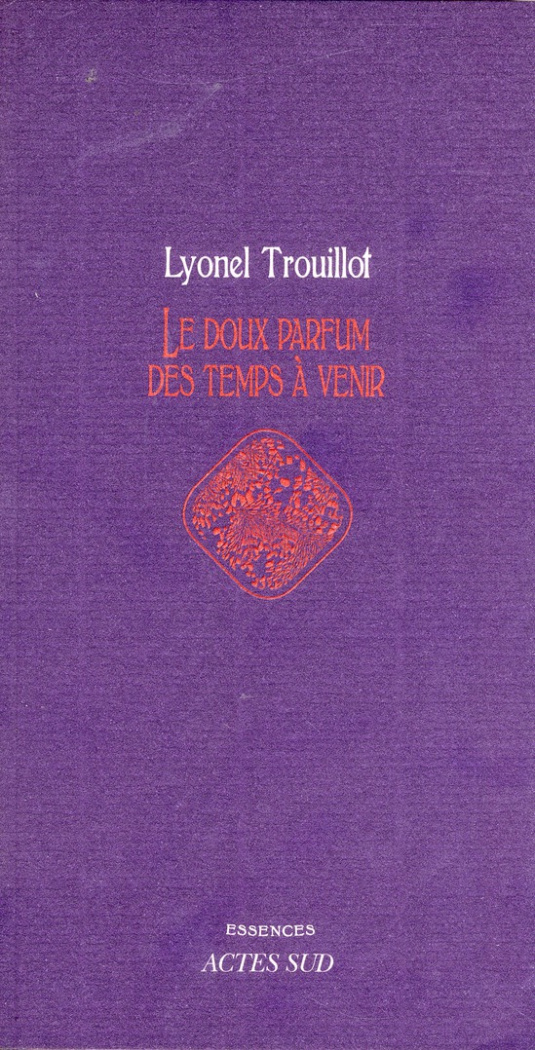 trouillot-lyonel-le-doux-parfum-des-temps-a-venir_0