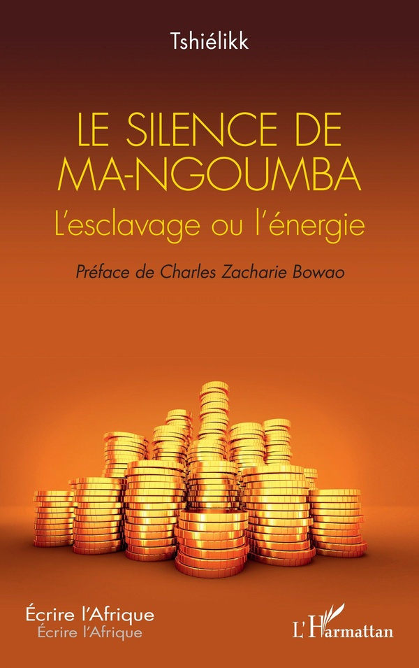 tshielikk-bowao-le-silence-de-ma-ngoumba-l-esclavage-ou-l-energie_0