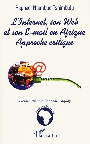 tshimbulu-raphael-ntambue-l-internet-son-web-et-son-e-mail-en-afrique-approche-critique_0