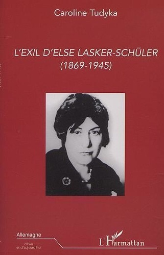 tudyka-caroline-l-exil-d-else-lasker-schuler-1869-1945_0