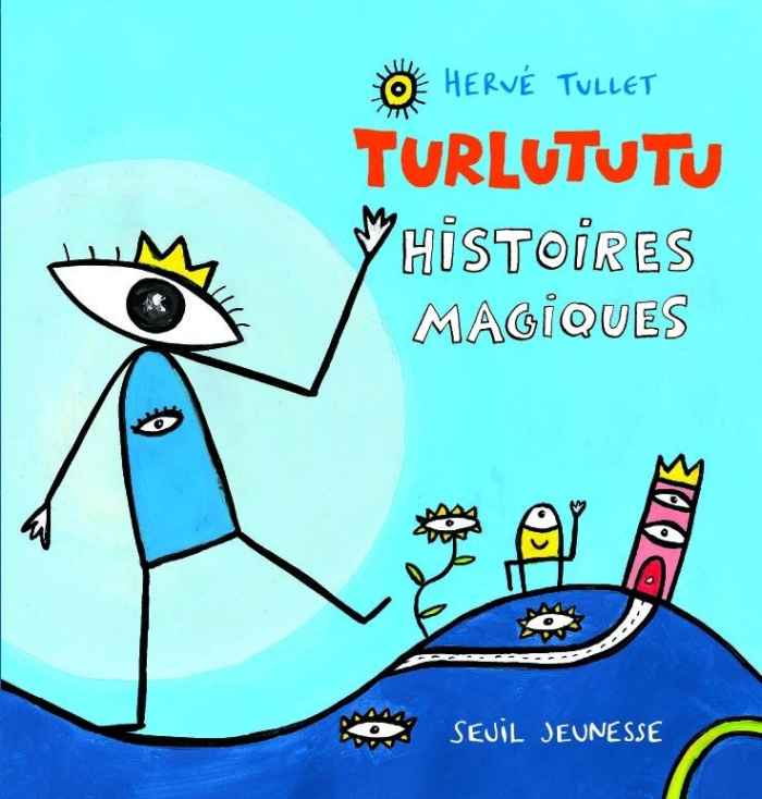 tullet-herve-turlututu-histoires-magiques_0