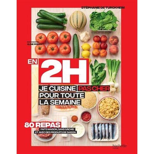 turckheim-stephanie-de-3b-princet-aline-3b-guerre-is-en-2h-je-cuisine-pas-cher-pour-toute-la-semaine-80-menus-faits-maison-sans-gachis-et-avec-des-prod_0
