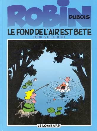 turk-de-groot-robin-dubois-t02-le-fond-de-l-air-est-bete_0