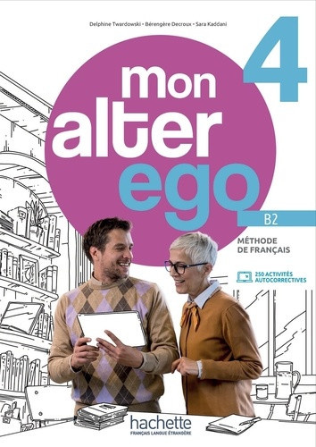 twardowski-vieites-delphine-kaddani-sara-mon-alter-ego-4-b2-livre-de-l-eleve_0