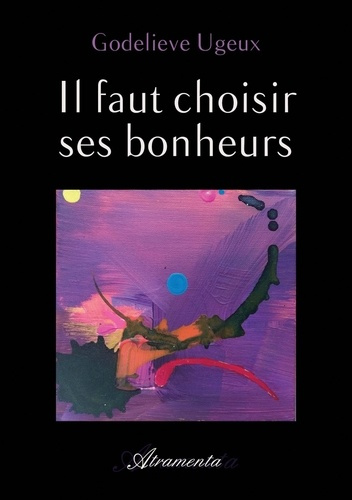 ugeux-godelieve-il-faut-choisir-ses-bonheurs_0