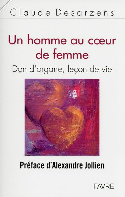 un-homme-au-coeur-de-femme-don-d-organe-lecon-de-vie_0
