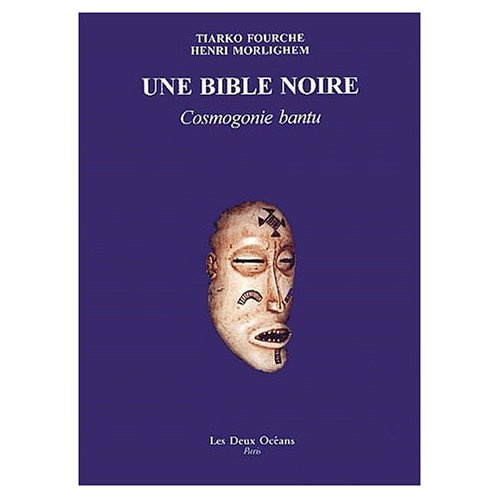 une-bible-noire-cosmogonie-bantu_0