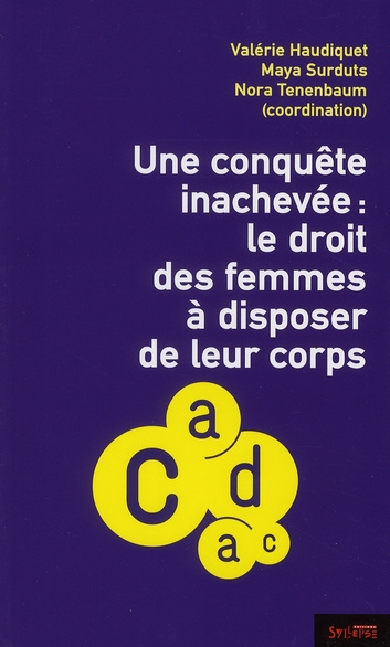 une-conquete-inachevee-le-droit-des-femmes-a-disposer-de-leur-corps_0