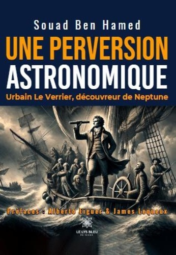 une-perversion-astronomique-urbain-le-verrier-decouvreur-de-neptune_0