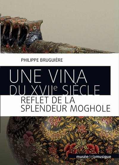 une-vina-du-xviie-siecle-reflet-de-la-splendeur-moghole_0