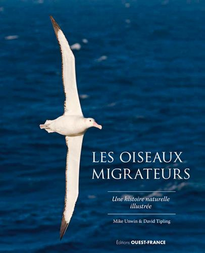 unwin-mike-3b-tipling-david-3b-lagorce-sylvie-3b-orti-les-oiseaux-migrateurs-une-histoire-naturelle-illustree_0