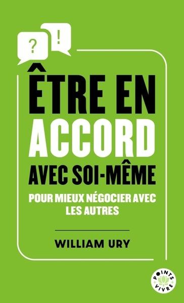 ury-william-etre-en-accord-avec-soi-meme-pour-mieux-negocier-avec-les-autres_0
