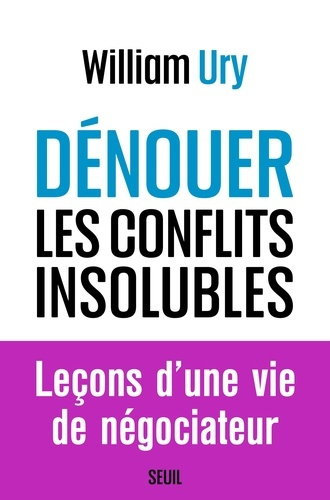 ury-william-matoussowsky-charlotte-denouer-les-conflits-insolubles_0