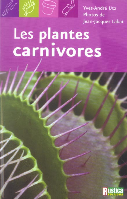 utz-yves-andre-3b-labat-jean-jacques-les-plantes-carnivores_0