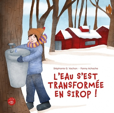 vachon-stephanie-g-achache-fanny-l-eau-s-est-transforme-en-sirop_0