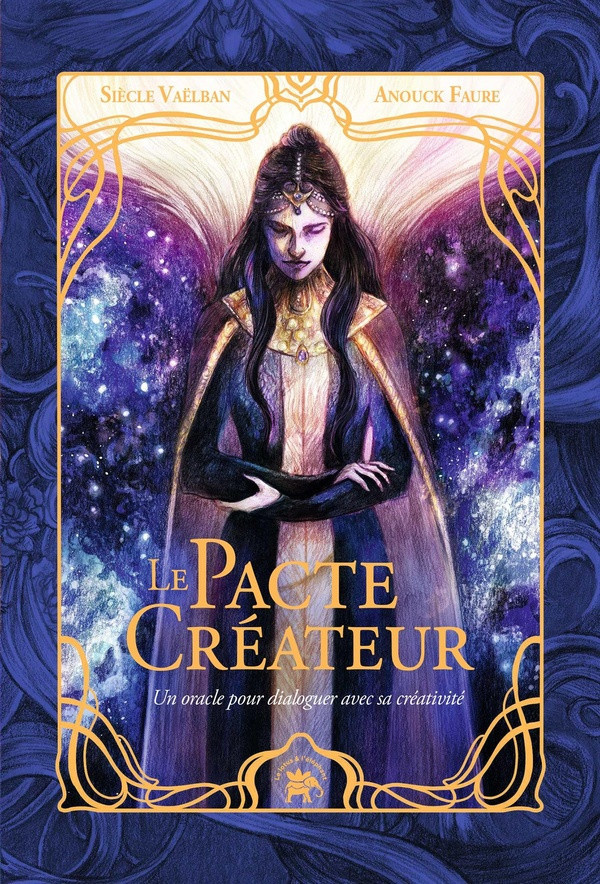 vaelban-siecle-faure-anouck-le-pacte-createur-un-oracle-pour-dialoguer-avec-sa-creativite_0