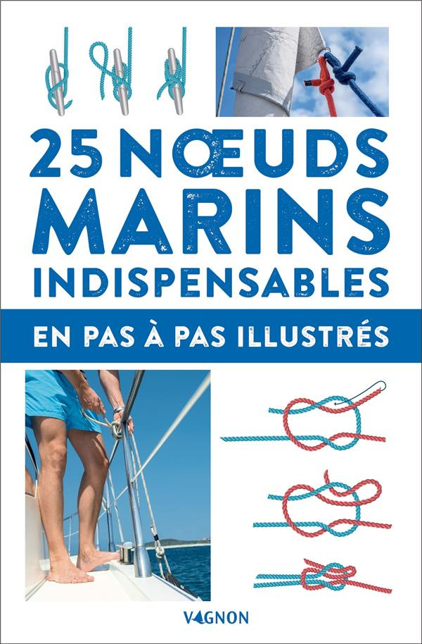 vagnon-editions-25-n-uds-marins-indispensables-en-pas-a-pas-illustres_0