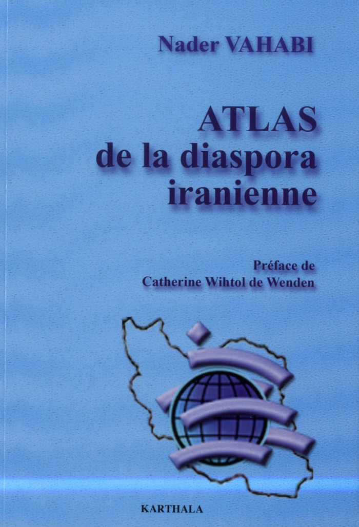 vahabi-nader-wihtol-de-wenden-catherine-atlas-de-la-diaspora-iranienne_0