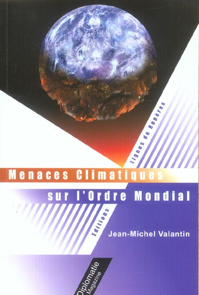 valantin-jean-michel-menaces-climatiques-sur-l-ordre-mondial_0