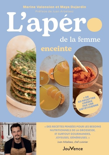 valencien-marine-dujardin-maya-l-apero-de-la-femme-enceinte-50-recettes-pour-se-faire-plaisir-meme-sans-cocktail-ni-saucisson_0
