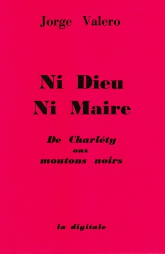 valero-jorge-ni-dieu-ni-maire_0