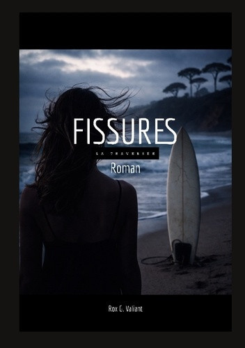 valiant-rox-g-fissures-la-traversee_0