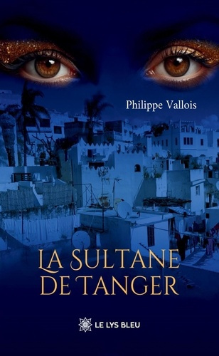 vallois-philippe-la-sultane-de-tanger_0