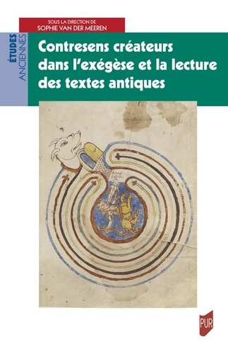 van-der-meeren-sophie-contresens-createurs-dans-l-exegese-et-la-lecture-des-textes-antiques_0