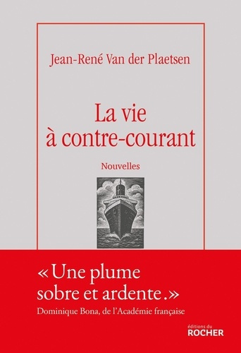 van-der-plaetsen-jean-rene-la-vie-a-contre-courant_0