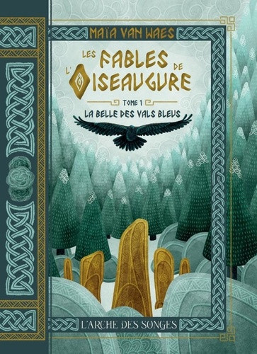 van-waes-maia-les-fables-de-l-oiseaugure-la-belle-des-vals-bleus_0