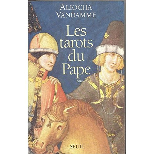 vandamme-aliocha-les-tarots-du-pape_0