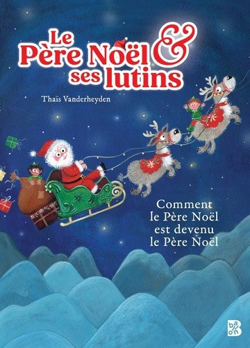 vanderheyden-thais-le-pere-noel-ses-lutins_0