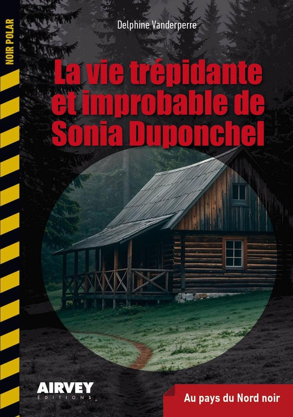 vanderperre-delphine-la-vie-trepidante-et-improbable-de-sonia-duponchel_0