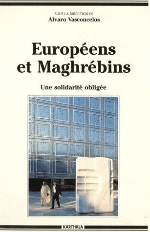 vasconcelos-alvaro-europeens-et-maghrebins-une-solidarite-obligee_0